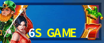 6S GAME