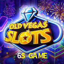 6S GAME